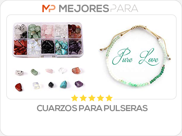 cuarzos para pulseras