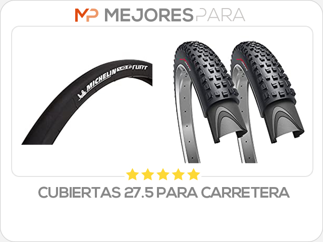 cubiertas 27.5 para carretera