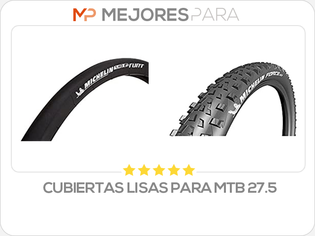 cubiertas lisas para mtb 27.5