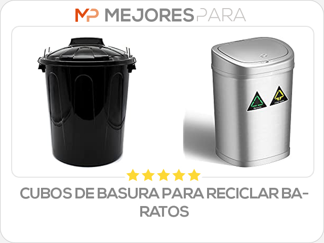 cubos de basura para reciclar baratos