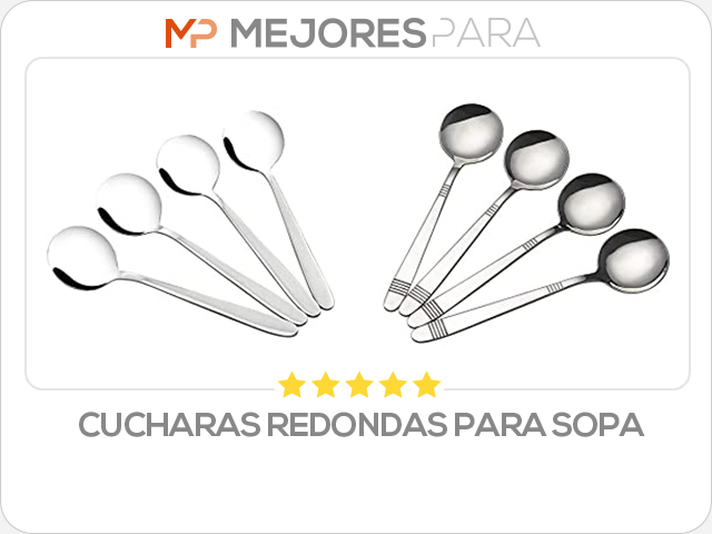 cucharas redondas para sopa