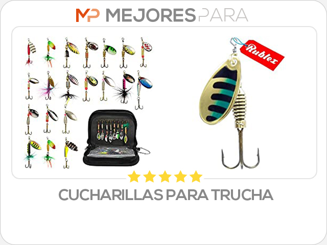 cucharillas para trucha