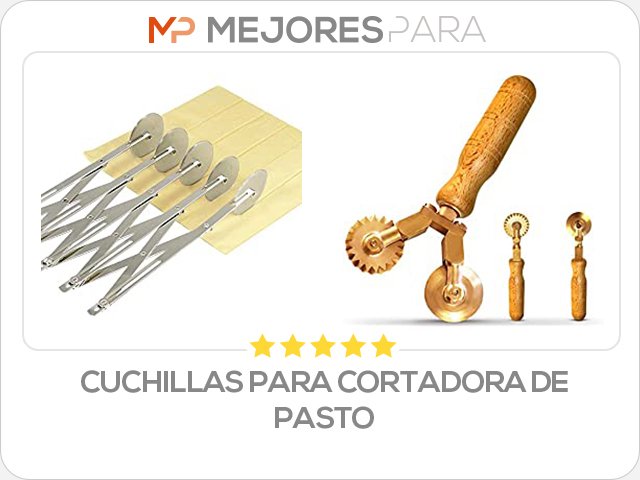 cuchillas para cortadora de pasto