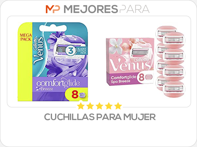 cuchillas para mujer