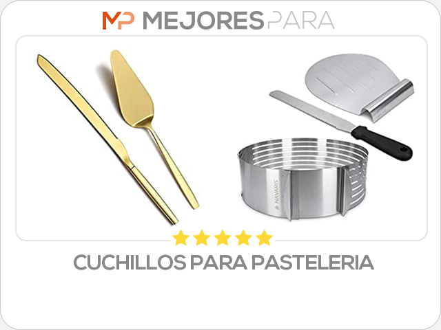 cuchillos para pasteleria