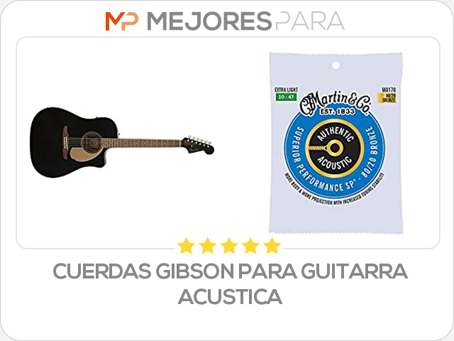 cuerdas gibson para guitarra acustica