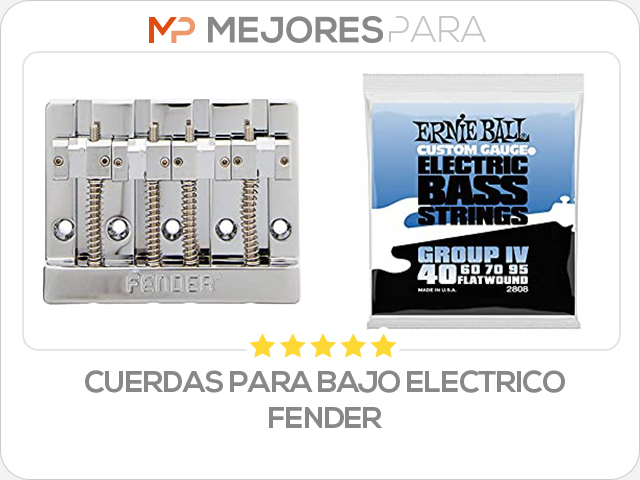 cuerdas para bajo electrico fender