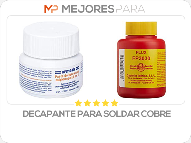 decapante para soldar cobre