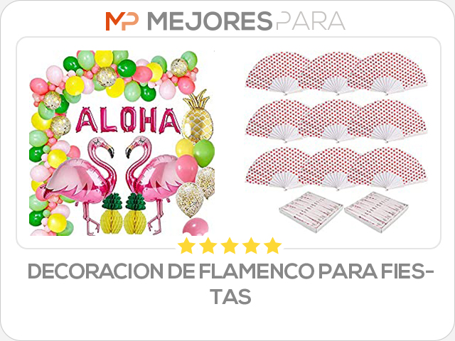 decoracion de flamenco para fiestas