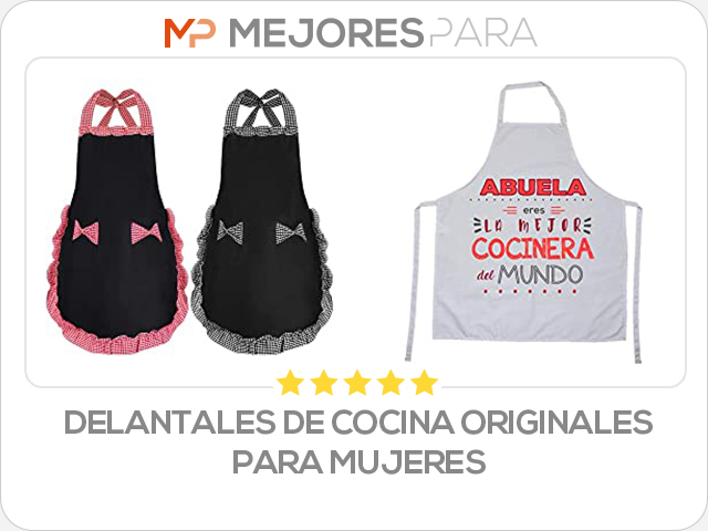 delantales de cocina originales para mujeres