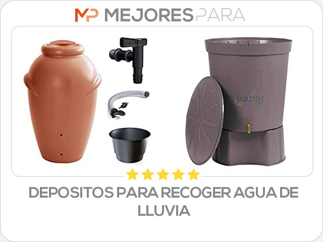 depositos para recoger agua de lluvia