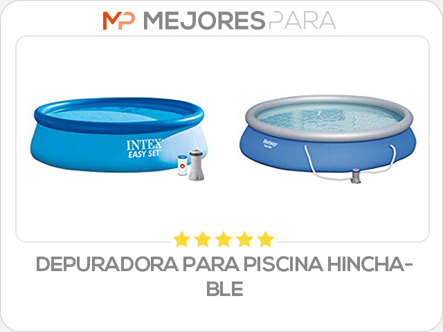 depuradora para piscina hinchable