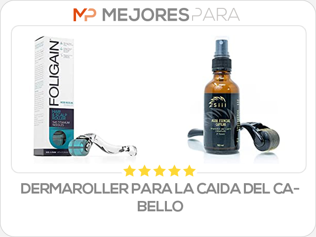 dermaroller para la caida del cabello