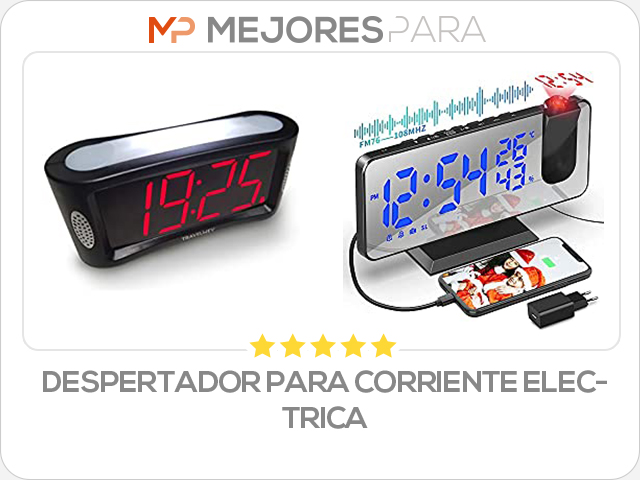 despertador para corriente electrica