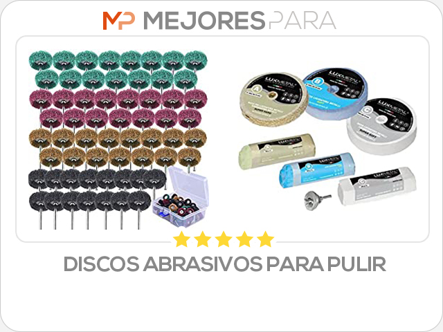 discos abrasivos para pulir