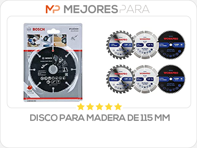 disco para madera de 115 mm