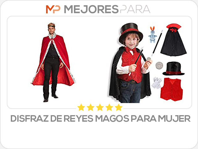 disfraz de reyes magos para mujer