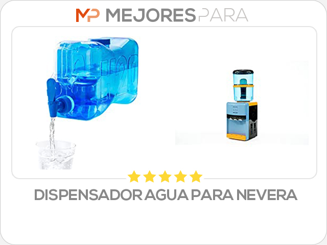 dispensador agua para nevera