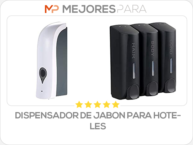 dispensador de jabon para hoteles