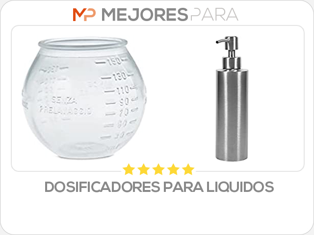 dosificadores para liquidos