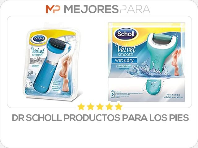 dr scholl productos para los pies