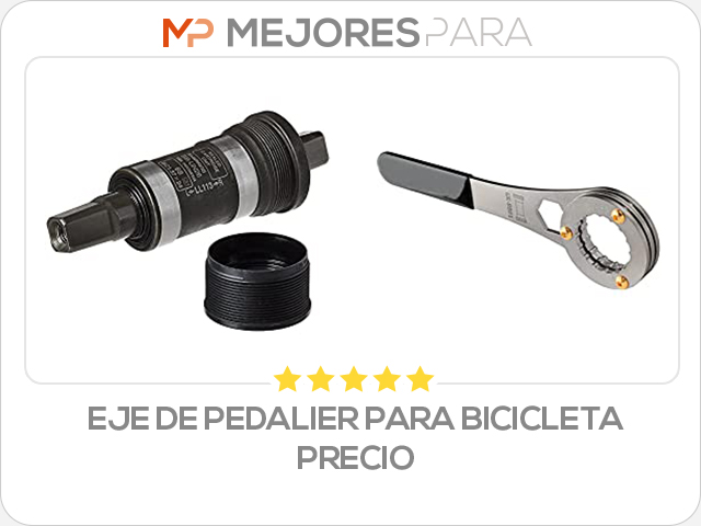 eje de pedalier para bicicleta precio