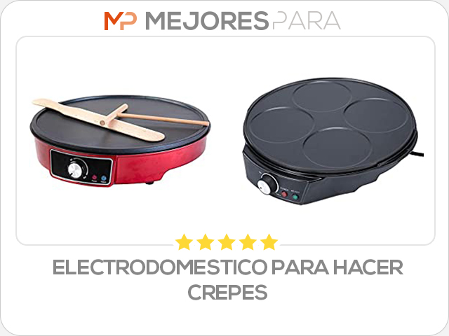 electrodomestico para hacer crepes