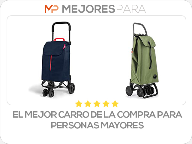 el mejor carro de la compra para personas mayores