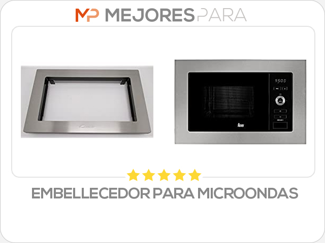 embellecedor para microondas