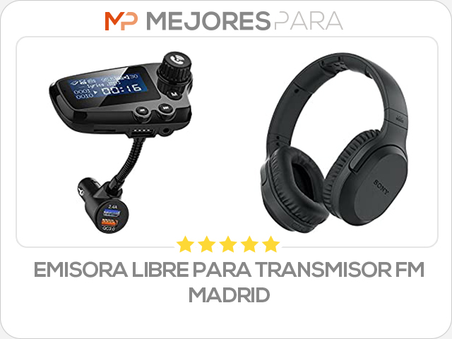 emisora libre para transmisor fm madrid