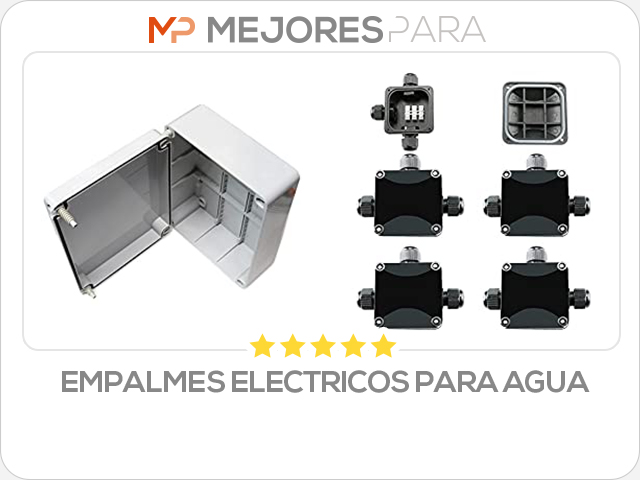 empalmes electricos para agua