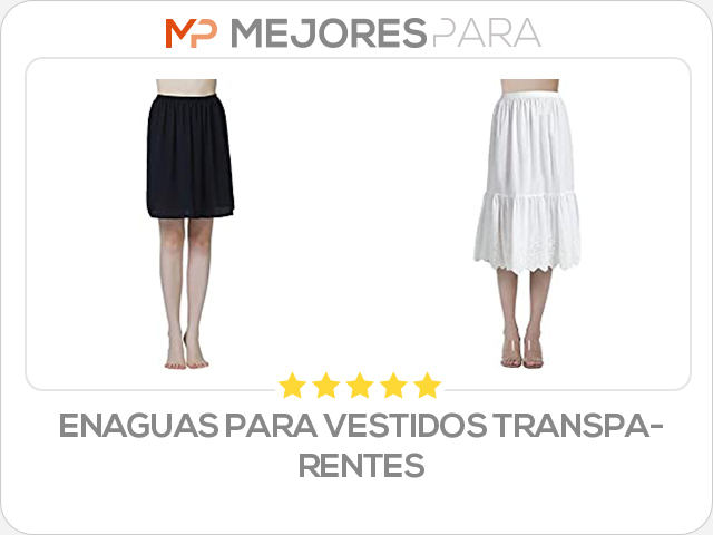 enaguas para vestidos transparentes