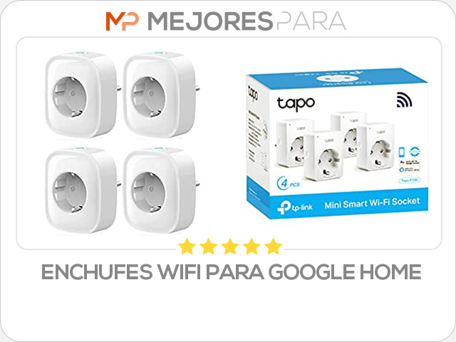 enchufes wifi para google home