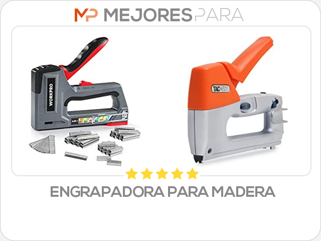 engrapadora para madera