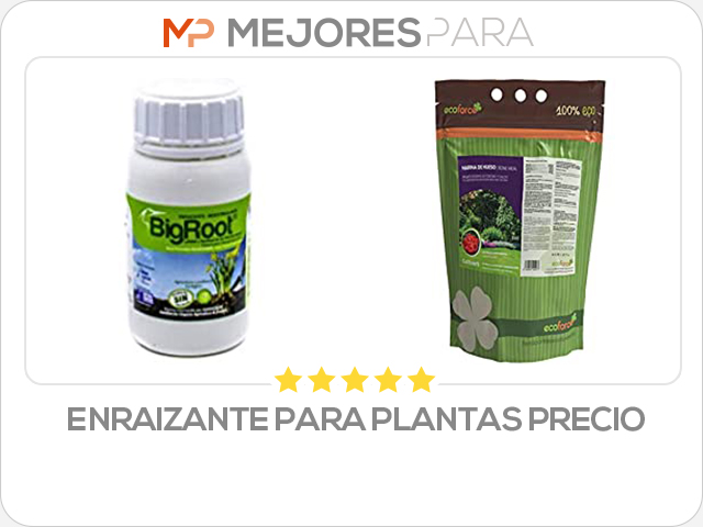 enraizante para plantas precio