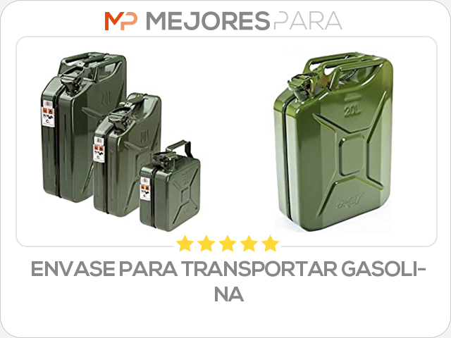 envase para transportar gasolina