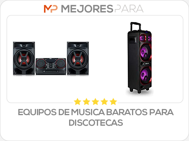 equipos de musica baratos para discotecas