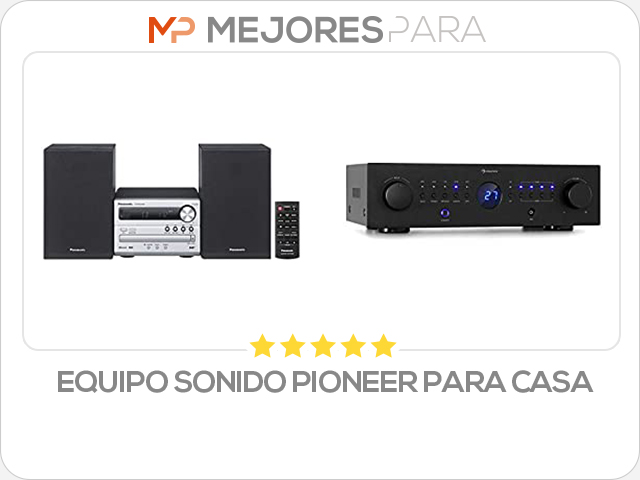 equipo sonido pioneer para casa