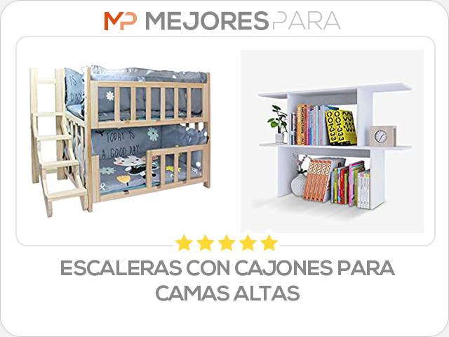 escaleras con cajones para camas altas