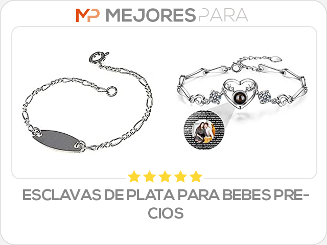 esclavas de plata para bebes precios