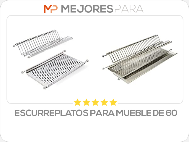 escurreplatos para mueble de 60