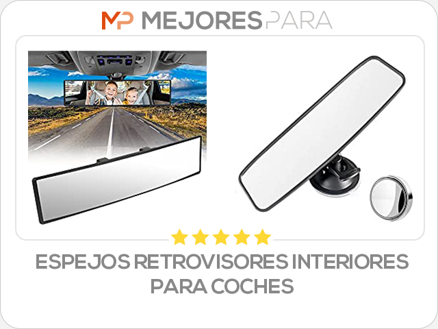 espejos retrovisores interiores para coches