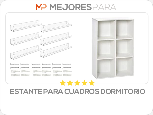 estante para cuadros dormitorio