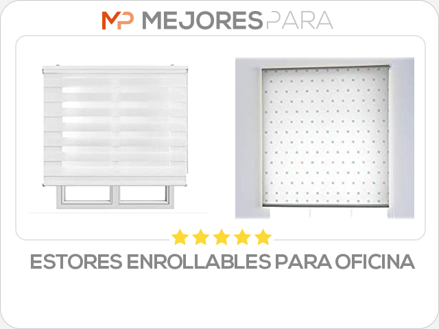 estores enrollables para oficina