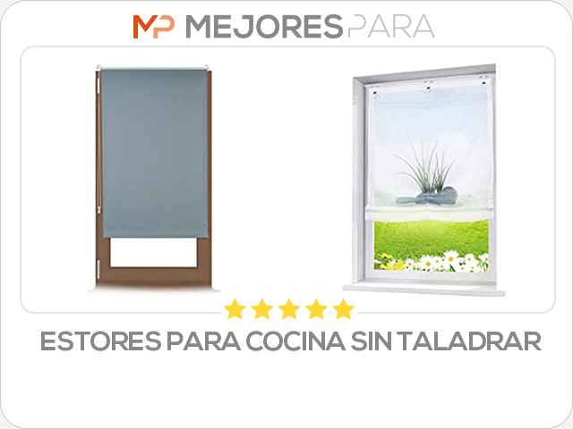 estores para cocina sin taladrar