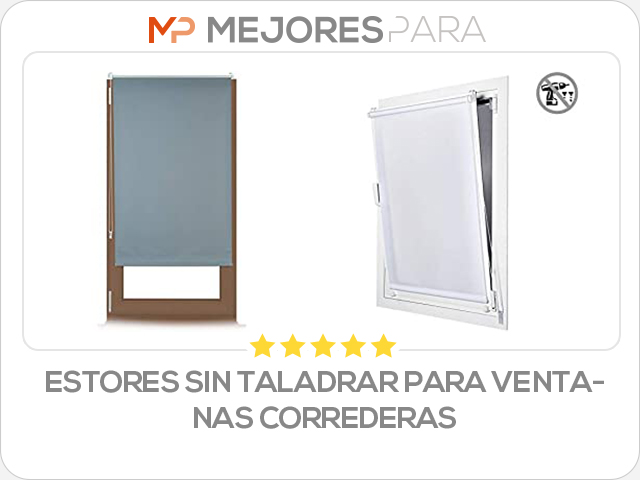 estores sin taladrar para ventanas correderas