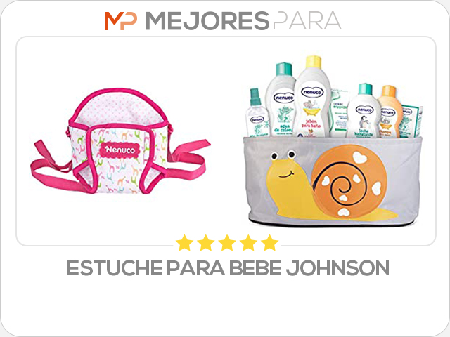 estuche para bebe johnson