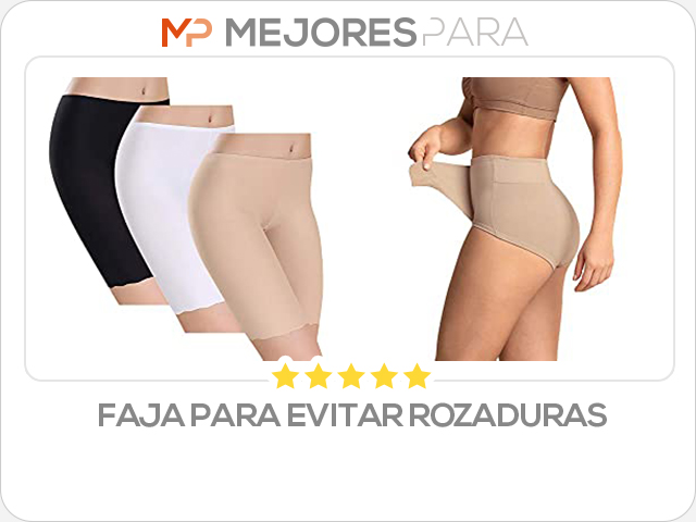 faja para evitar rozaduras