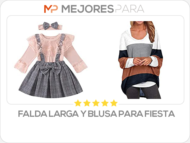 falda larga y blusa para fiesta