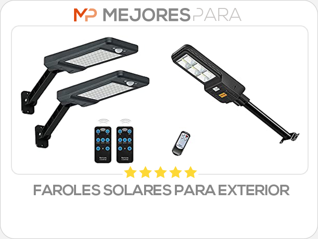 faroles solares para exterior